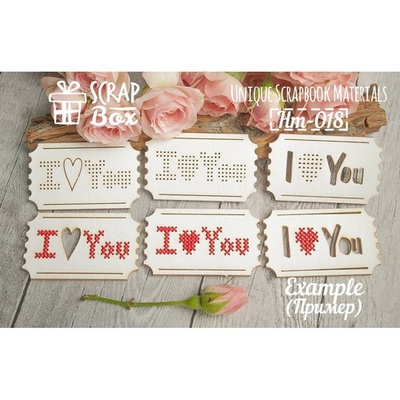 Чипборд ScrapBox - Для вышивки билетики I Love You