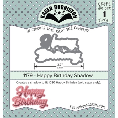 ПІД ЗАМОВЛЕННЯ - Karen Burniston Dies - Happy Birthday Shadow