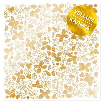 Аркуш кальки (веллум) з золотим візерунком Golden Winterberries 30,5х30,5 см, ТМ Фабрика Декору