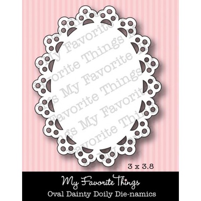 Левие My Favorite Things - Die-namics OVAL Dainty Doily