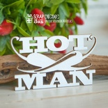 Чипборд ScrapBox - Надпись "Hot Man" большая Hi-380