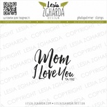 Акриловый штамп Lesia Zgharda MOM I Love You ТА192