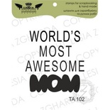 Акриловый штамп Lesia Zgharda TA102 Worlds most awesome MOM