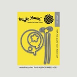Ножи (310070) + Штампы (271065) от Waffle Flower - Balloon Messages Die