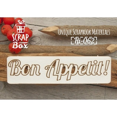 Чипборд ScrapBox - Надпись Bon Appetit!