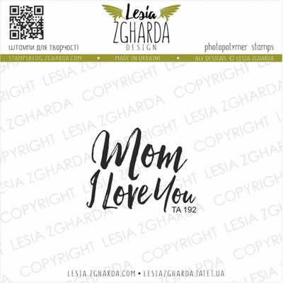 Акриловый штамп Lesia Zgharda MOM I Love You ТА192
