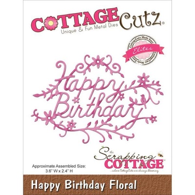 Ніж для вирубки CottageCutz - Elites Die - Happy Birthday Floral