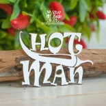 Чипборд ScrapBox - Надпись "Hot Man" Hi-379