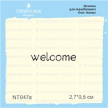 Штампы от Cherrylana - Welcome, 2,7х0,5 см