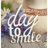 Чипборд ScrapBox - надпись Day to smile Hi-169