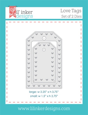 Ножи для вырубки от Lil' Inker Designs - Love Tags Die Set 