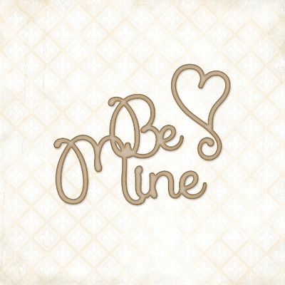 Чипборд Blue Fern Studios - Be Mine