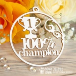 Чипборд ScrapBox - Надпись 100% champion медалька Hi-328