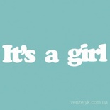 Чипборд от Вензелик - It's a girl, размер: 19*87 мм
