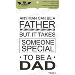 Акриловый штамп Lesia Zgharda TA081 Any man can be a father..., размер 3,9х5,8 см