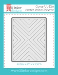 Нож для вырубки от Lil' Inker Designs - Cover Up Die: Center Point Chevron