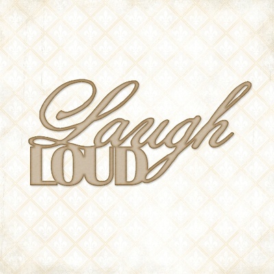 Чипборд Blue Fern Studios - Laugh Loud