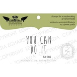 Акриловый штамп Lesia Zgharda TA069 You can do it, размер 2,7x1,9 см