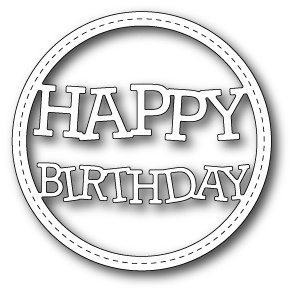 Нож для вырубки от Memory Box - Stitched Happy Birthday Circle Frame  
