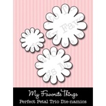 Набор лезвий My Favorite Things - Die-namics Perfect Petal Trio