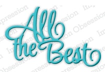 Нож для вырубки от Impression Obsession - All the Best - Всего наилучшего